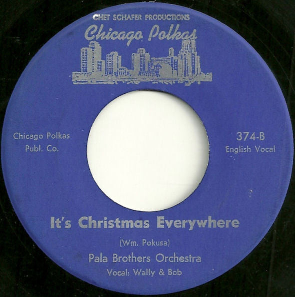 Pala Brothers Orchestra : Sausage & Sauerkraut For Santa -- Polka / It's Christmas Everywhere (7")