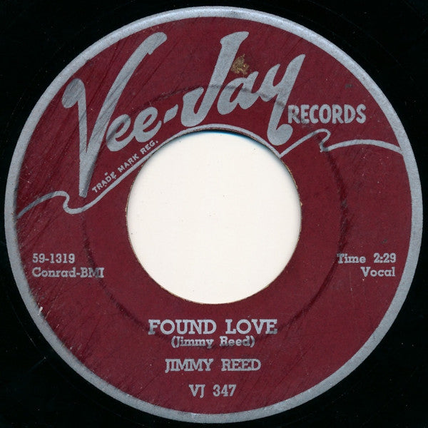 Jimmy Reed : Found Love / Where Can You Be (7", Single)