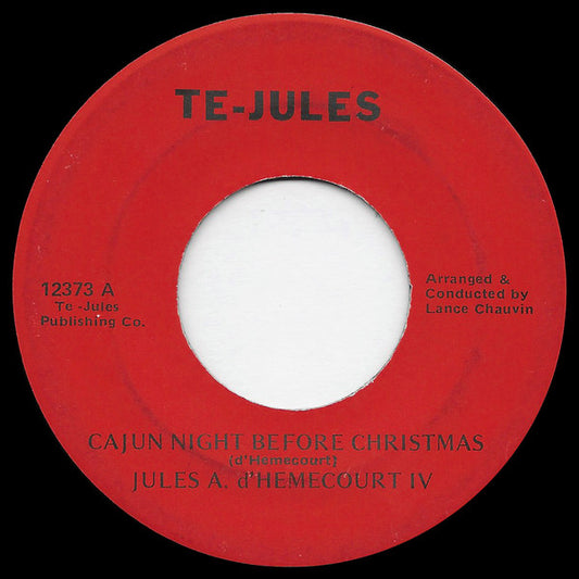 Jules A. d'Hemecourt IV : Cajun Night Before Christmas / 12 Days Of Christmas (7", Single)