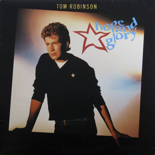 Tom Robinson : Hope And Glory (LP, Album, SRC)