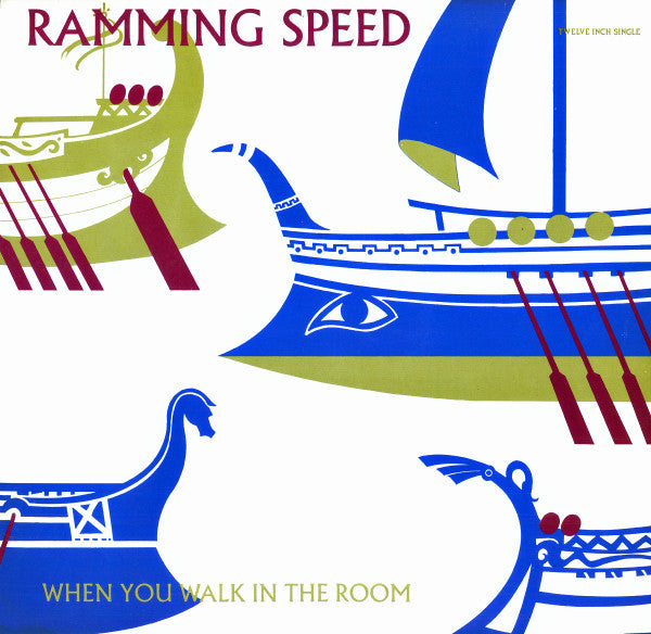 Ramming Speed : When You Walk In The Room (12", Single)