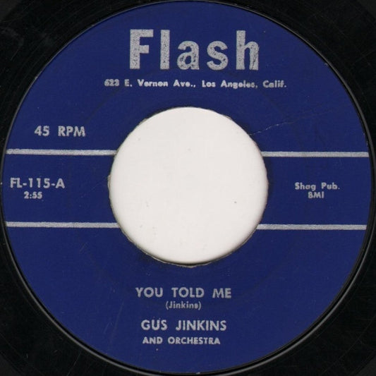 Gus Jinkins And Orchestra* : You Told Me / Tricky (7", Styrene)