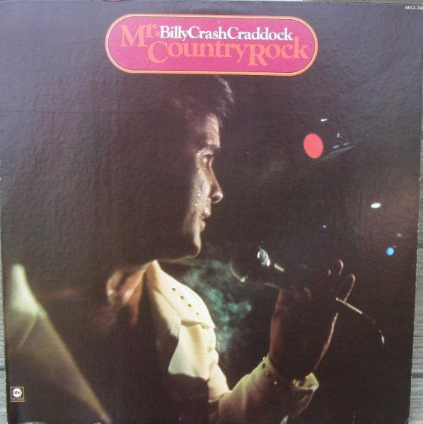 Billy 'Crash' Craddock : Mr. Country Rock  (LP, Album)