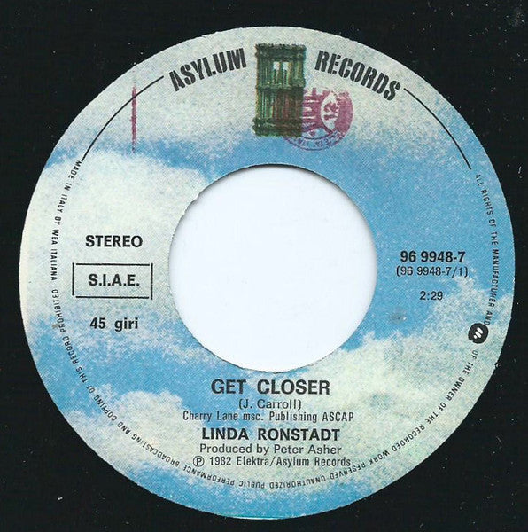 Linda Ronstadt : Get Closer (7")