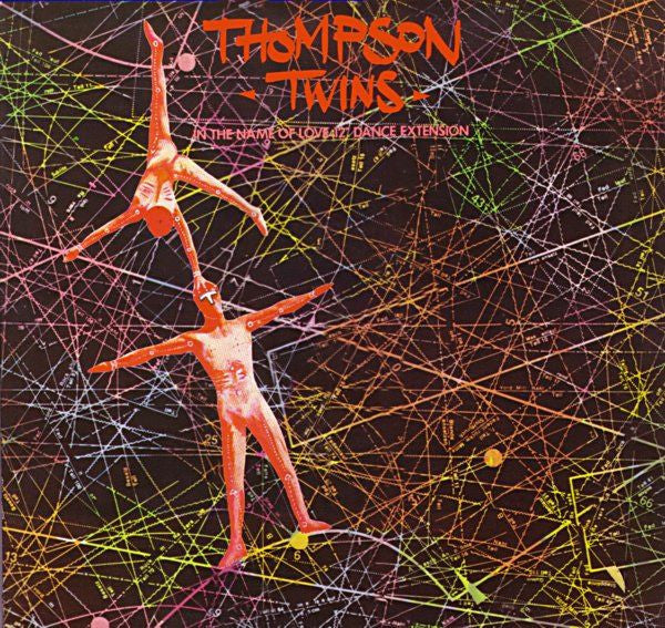 Thompson Twins : In The Name Of Love (12" Dance Extension) (12", Single, Ter)