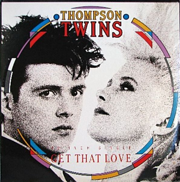 Thompson Twins : Get That Love (12", Single)