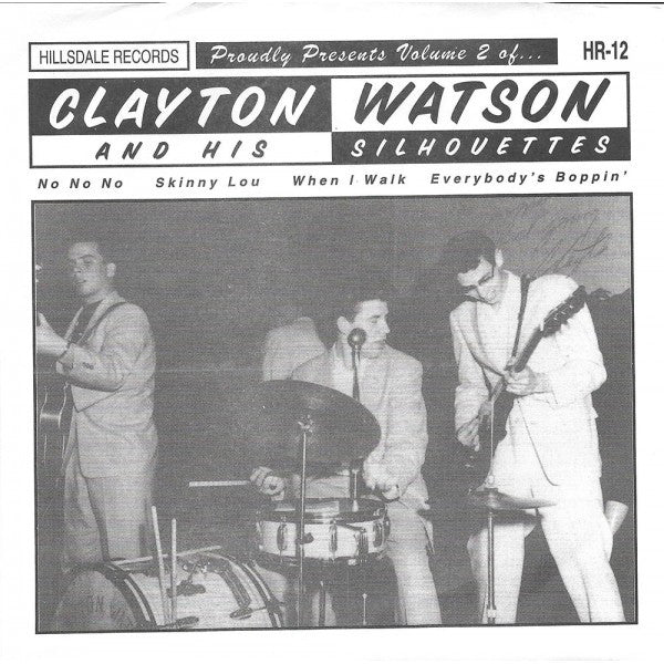 Clayton Watson And His Silhouettes : Vol. 2 (7")