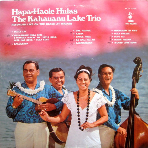 The Kahauanu Lake Trio : Hapa-Haole Hulas (LP, Album)