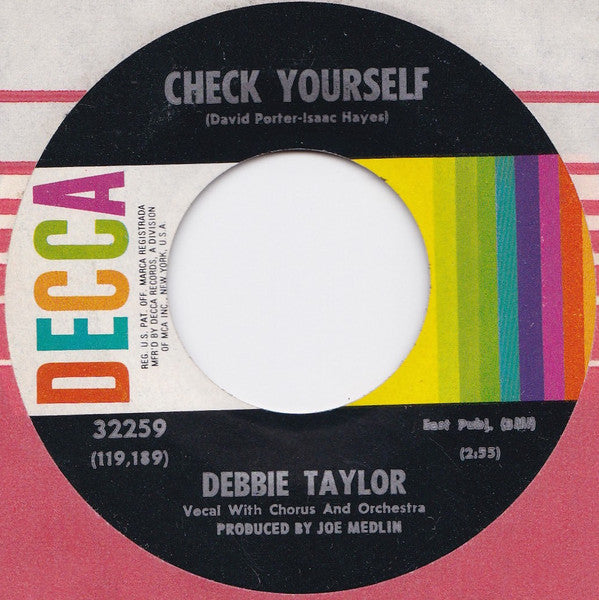 Debbie Taylor : Check Yourself / Wait Until I'm Gone (7", ✤ -)