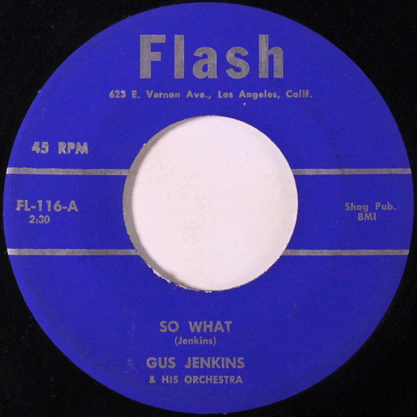 Gus Jenkins & His Orchestra* : So What / Spark Plug (7", Single)