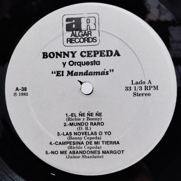 Bonny Cepeda Y Su Orquesta : El Mandamás (LP, Album)