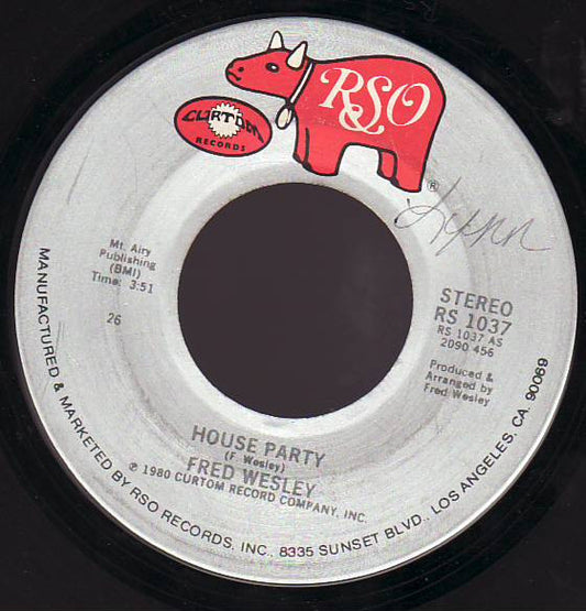 Fred Wesley : House Party / I Make Music (7", Single, RE)