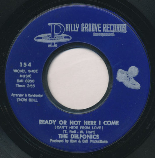 The Delfonics : Ready Or Not Here I Come (Can't Hide From Love) (7", Single, Styrene, Bes)