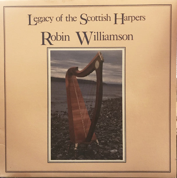 Robin Williamson : Legacy Of The Scottish Harpers (LP, Album)