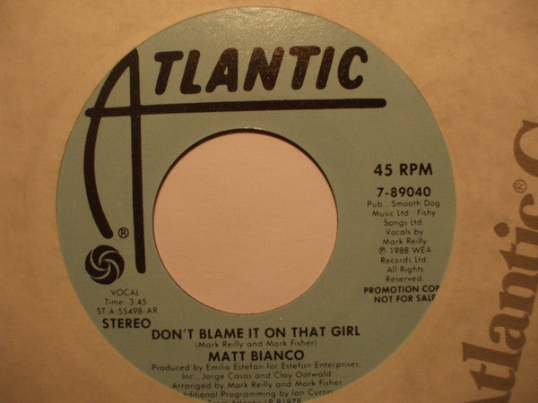 Matt Bianco : Don't Blame It On That Girl  (7", Single, Promo)