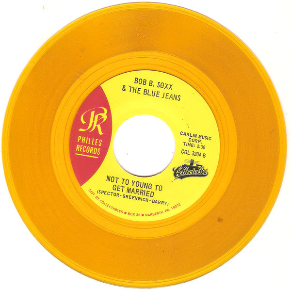 The Crystals / Bob B. Soxx & The Blue Jeans* : There's No Other Like My Baby / Not To Young To Get Married (7", Single, RE, Yel)