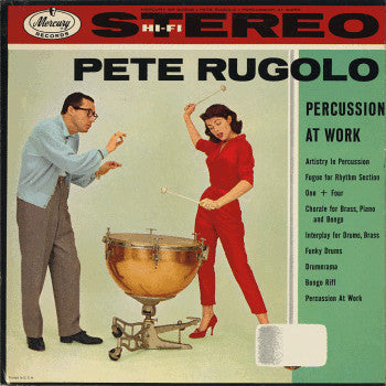Pete Rugolo : Percussion At Work (LP, Album, Ind)