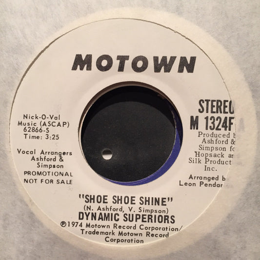 Dynamic Superiors : Shoe Shoe Shine (7", Single, Promo)