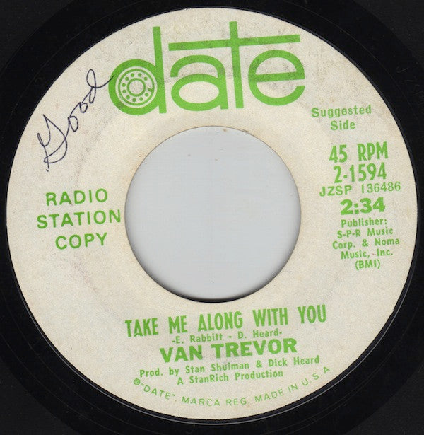Van Trevor : Take Me Along With You (7", Promo)