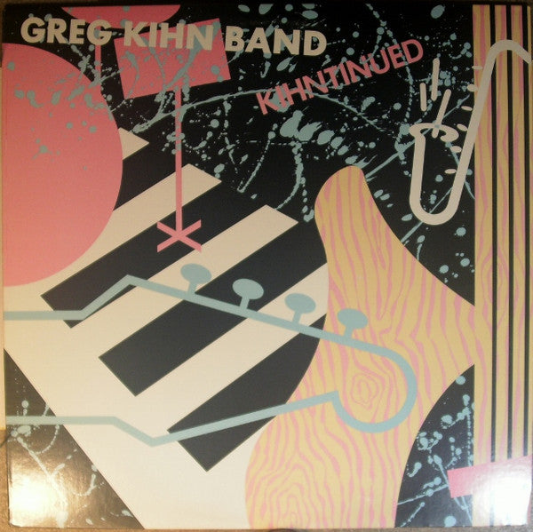 Greg Kihn Band : Kihntinued (LP, Album, All)