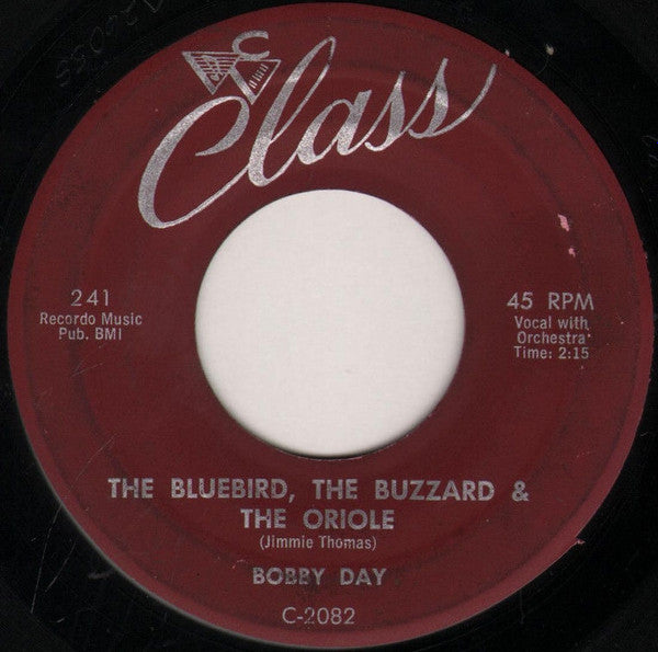 Bobby Day : The Bluebird, The Buzzard & The Oriole / Alone Too Long (7", Single)