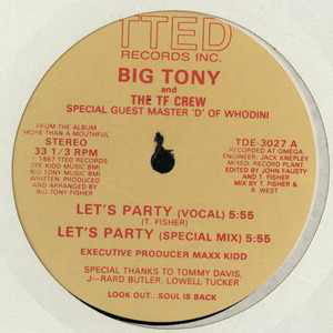 Big Tony and The TF Crew* : Let's Party (12")