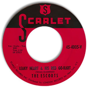 The Escorts (14) : Leaky Heart & His Red Go-Kart / I Will Be Home Again (7")