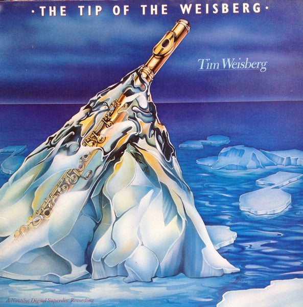 Tim Weisberg : The Tip Of The Weisberg (LP, Album, KM )