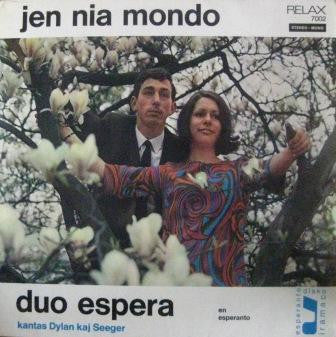 Duo Espera : Jen Nia Mondo (Kantas Dylan Kaj Seeger) (LP, Album)