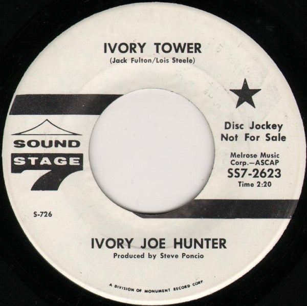 Ivory Joe Hunter : Ivory Tower / I'll Give You All Night To Stop (7", Promo)