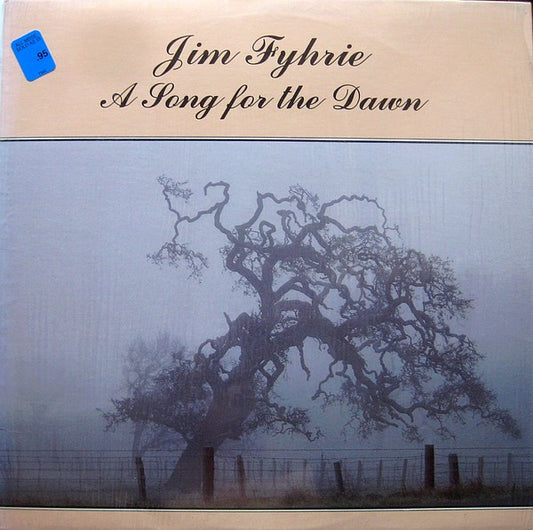 Jim Fyhrie : A Song For The Dawn (LP, Album)