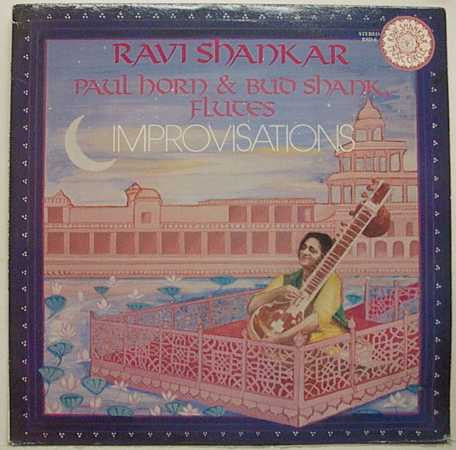 Ravi Shankar, Paul Horn & Bud Shank : Improvisations (LP, Comp)