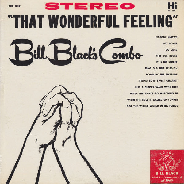 Bill Black's Combo : That Wonderful Feeling (LP, Album)