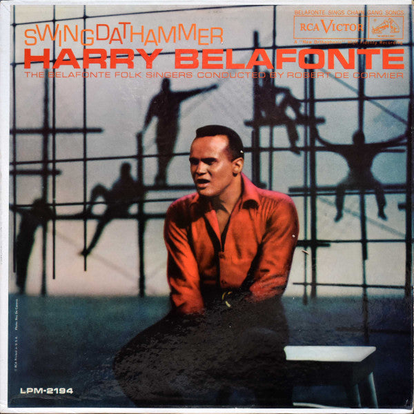 Harry Belafonte And The Belafonte Folk Singers Conducted By Robert DeCormier : Swing Dat Hammer (LP, Album, Mono, Ind)