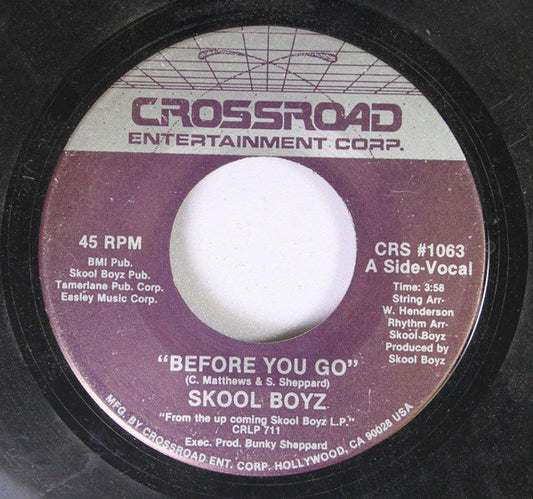 Skool Boyz : Before You Go (7", Single)
