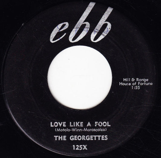 The Georgettes (5) : Love Like A Fool / Oh Tonight (7")