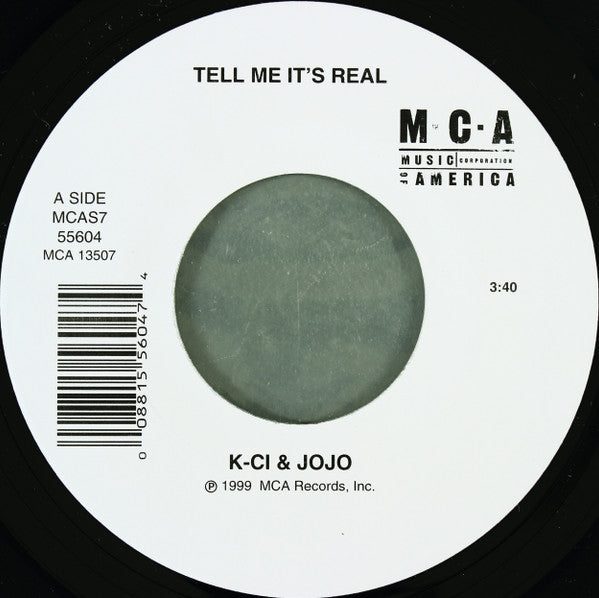 K-Ci & JoJo : Tell Me It's Real (7")