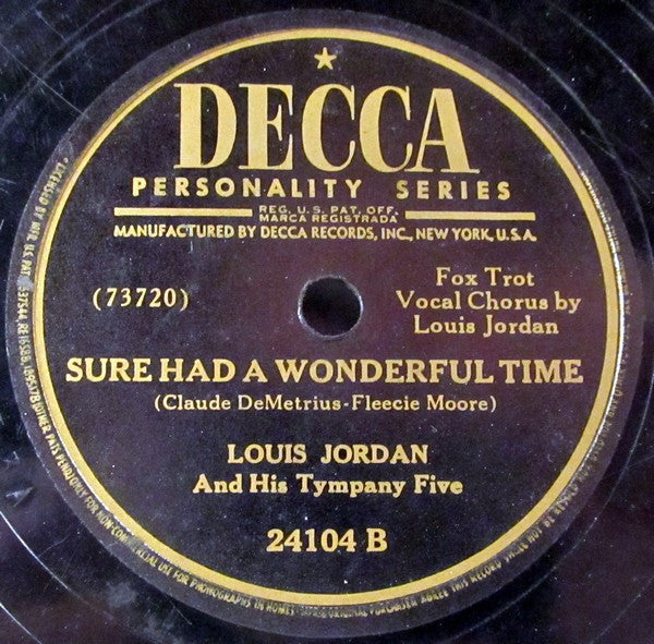 Louis Jordan And His Tympany Five : Boogie Woogie Blue Plate / Sure Had A Wonderful Time (Shellac, 10")