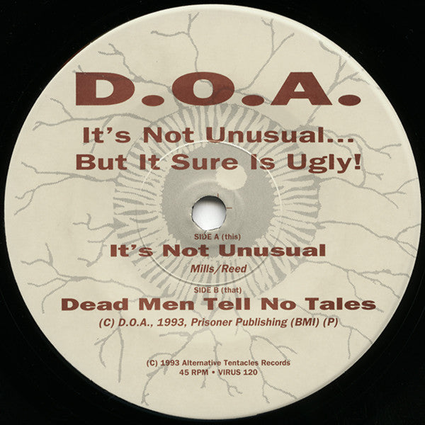 D.O.A. (2) : It's Not Unusual... But It Sure Is Ugly! (7", Single)