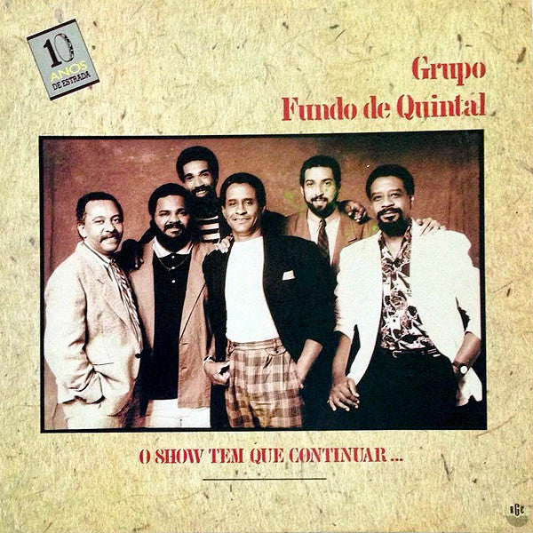 Grupo Fundo de Quintal* : O Show Tem Que Continuar (LP, Album)