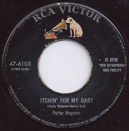 Porter Wagoner : Itchin' For My Baby (7", Single)