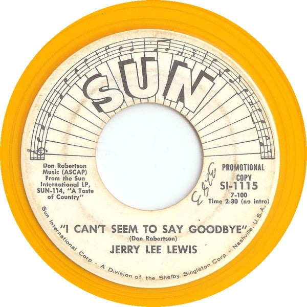 Jerry Lee Lewis : I Can't Seem To Say Goodbye (7", Single, Ltd, Promo, Yel)