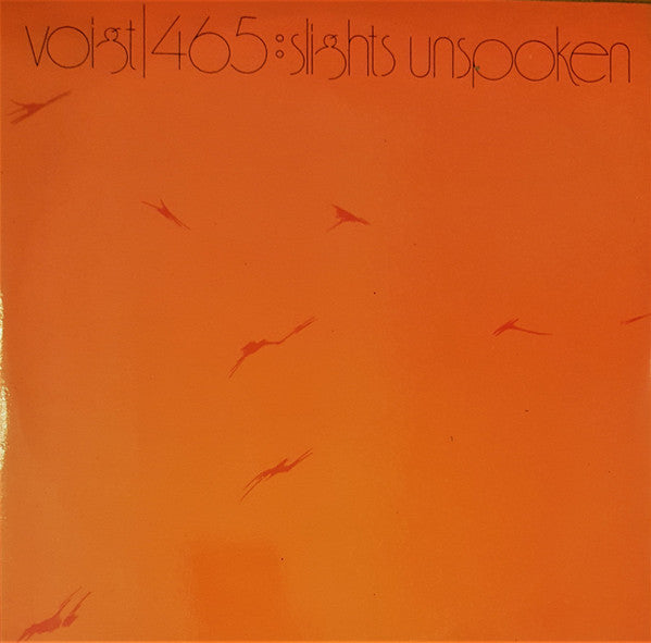 Voigt 465 : Slights Unspoken (LP, Album, RP)