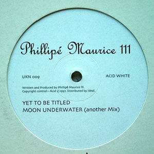 Phillipe Maurice : Moon Underwater (Acid White) (12")
