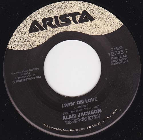 Alan Jackson (2) : Livin' On Love (7", Single, SRC)