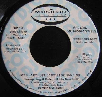 Swamp Dogg & Riders Of The New Funk : My Heart Just Can't Stop Dancing (7", Promo)