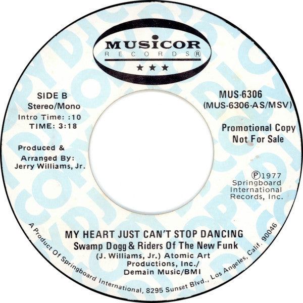 Swamp Dogg & Riders Of The New Funk : My Heart Just Can't Stop Dancing (7", Promo)