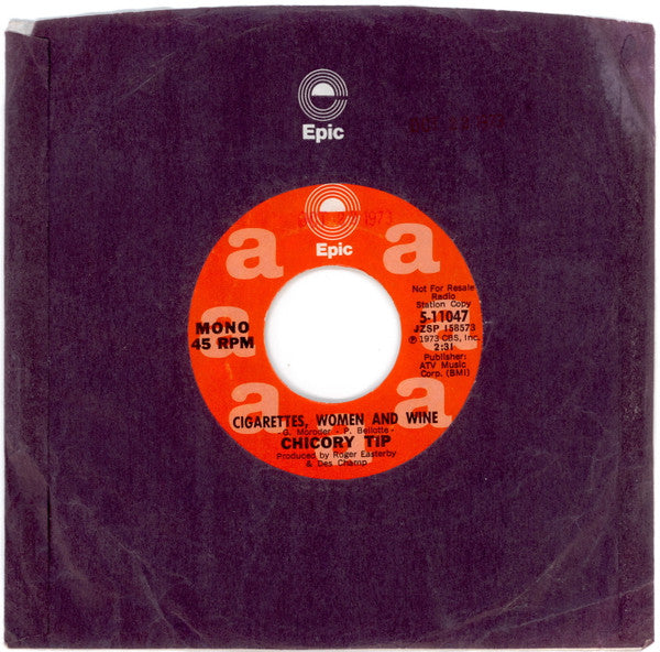 Chicory Tip : Cigarettes, Women And Wine (7", Promo)