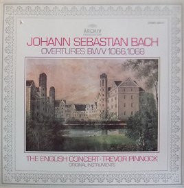Johann Sebastian Bach, The English Concert ∙ Trevor Pinnock : Overtures BWV 1066, 1068 (LP)