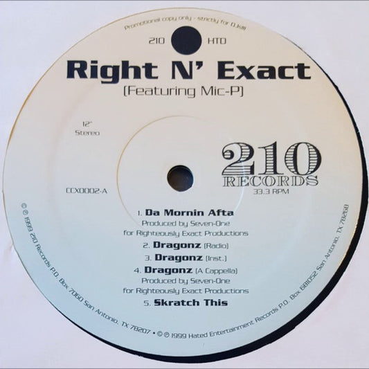 Right N' Exact / Tha Hated Family : Imposters / Truth Is Truth / Da Mornin' Afta/ Dragonz / Skratch This (12", EP, Promo)
